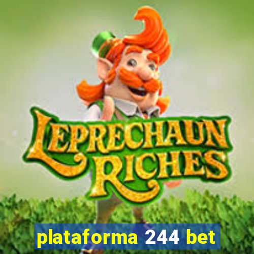 plataforma 244 bet